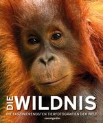 Die Wildnis Cover des Buches Die Wildnis (ISBN: 9783831091058)