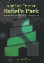 Babel's Park Cover des Buches Babel's Park (ISBN: 9783831126675)