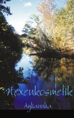 Hexenkosmetik Cover des Buches Hexenkosmetik (ISBN: 9783848270293)