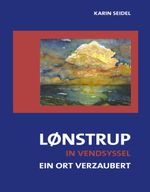 Lonstrup in Vendsyssel Cover des Buches Lonstrup in Vendsyssel (ISBN: 9783831142620)
