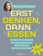 Erst DENKEN, dann ESSEN Cover des Buches Erst DENKEN, dann ESSEN (ISBN: 9783831204700)