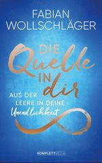 Die Quelle in dir Cover des Buches Die Quelle in dir (ISBN: 9783831205523)