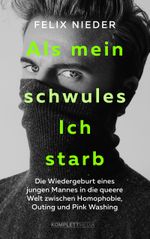 Als mein schwules Ich starb Cover des Buches Als mein schwules Ich starb (ISBN: 9783831206254)