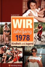 Wir vom Jahrgang 1978 - Kindheit und Jugend Cover des Buches Wir vom Jahrgang 1978 - Kindheit und Jugend (ISBN: 9783831315789)