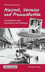 Minirock, Veronica und Prummekuoken Cover des Buches Minirock, Veronica und Prummekuoken (ISBN: 9783831316496)