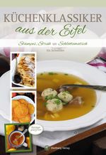 Küchenklassiker aus der Eifel Cover des Buches Küchenklassiker aus der Eifel (ISBN: 9783831324811)