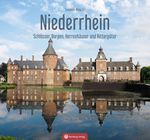Niederrhein - Schlösser, Burger, Herrenhäuser und Rittergüter Cover des Buches Niederrhein - Schlösser, Burger, Herrenhäuser und Rittergüter (ISBN: 9783831332526)