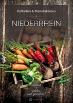 Niederrhein - Hofläden & Manufakturen Cover des Buches Niederrhein - Hofläden & Manufakturen (ISBN: 9783831334070)
