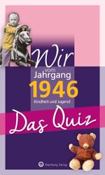 Wir vom Jahrgang 1946 - Das Quiz Cover des Buches Wir vom Jahrgang 1946 - Das Quiz (ISBN: 9783831334216)