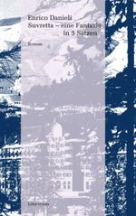 Suvretta – eine Fantasie in 5 Sätzen Cover des Buches Suvretta – eine Fantasie in 5 Sätzen (ISBN: 9783831611591)