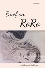 Brief an RoRo Cover des Buches Brief an RoRo (ISBN: 9783831620982)