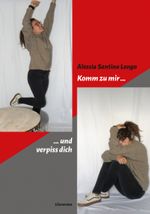 Komm zu mir und verpiss dich Cover des Buches Komm zu mir und verpiss dich (ISBN: 9783831621019)
