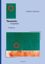 Taumeln. vergehen Cover des Buches Taumeln. vergehen (ISBN: 9783831621460)