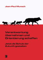 Verantwortung übernehmen und Orientierung schaffen Cover des Buches Verantwortung übernehmen und Orientierung schaffen (ISBN: 9783831622542)