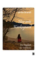 Hier irrte Kierkegaard Cover des Buches Hier irrte Kierkegaard (ISBN: 9783831624379)