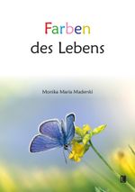 Farben des Lebens Cover des Buches Farben des Lebens (ISBN: 9783831624539)