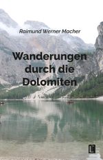 Wanderungen durch die Dolomiten Cover des Buches Wanderungen durch die Dolomiten (ISBN: 9783831624577)