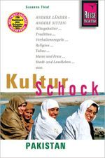 Reise Know-How KulturSchock Pakistan Cover des Buches Reise Know-How KulturSchock Pakistan (ISBN: 9783831717477)