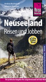 Reise Know-How Reiseführer Neuseeland - Reisen und Jobben mit dem Working Holiday Visum Cover des Buches Reise Know-How Reiseführer Neuseeland - Reisen und Jobben mit dem Working Holiday Visum (ISBN: 9783831727414)