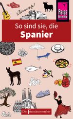 So sind sie, die Spanier Cover des Buches So sind sie, die Spanier (ISBN: 9783831728817)