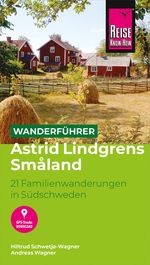 Reise Know-How Wanderführer Astrid Lindgrens Småland : 21 Familienwanderungen in Südschweden Cover des Buches Reise Know-How Wanderführer Astrid Lindgrens Småland : 21 Familienwanderungen in Südschweden (ISBN: 9783831733545)