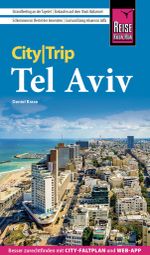 Reise Know-How CityTrip Tel Aviv Cover des Buches Reise Know-How CityTrip Tel Aviv (ISBN: 9783831736454)