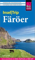 Reise Know-How InselTrip Färöer Cover des Buches Reise Know-How InselTrip Färöer (ISBN: 9783831737628)
