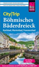 Reise Know-How CityTrip Böhmisches Bäderdreieck Cover des Buches Reise Know-How CityTrip Böhmisches Bäderdreieck (ISBN: 9783831737710)