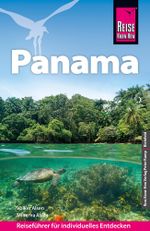 Reise Know-How Reiseführer Panama Cover des Buches Reise Know-How Reiseführer Panama (ISBN: 9783831737758)