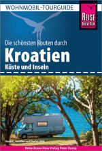Reise Know-How Wohnmobil-Tourguide Kroatien Cover des Buches Reise Know-How Wohnmobil-Tourguide Kroatien (ISBN: 9783831737888)