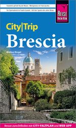 Reise Know-How CityTrip Brescia Cover des Buches Reise Know-How CityTrip Brescia (ISBN: 9783831737987)