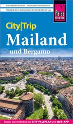Reise Know-How CityTrip Mailand und Bergamo Cover des Buches Reise Know-How CityTrip Mailand und Bergamo (ISBN: 9783831738199)