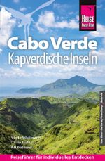Reise Know-How Reiseführer Cabo Verde – Kapverdische Inseln Cover des Buches Reise Know-How Reiseführer Cabo Verde – Kapverdische Inseln (ISBN: 9783831738366)