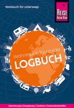Reise Know-How Wohnmobil-Tourguide Logbuch: Notizbuch für unterwegs Cover des Buches Reise Know-How Wohnmobil-Tourguide Logbuch: Notizbuch für unterwegs (ISBN: 9783831738922)