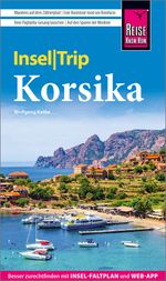 Reise Know-How InselTrip Korsika Cover des Buches Reise Know-How InselTrip Korsika (ISBN: 9783831739660)