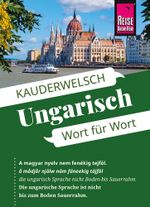 Reise Know-How Sprachführer Ungarisch - Wort für Wort Cover des Buches Reise Know-How Sprachführer Ungarisch - Wort für Wort (ISBN: 9783831765744)