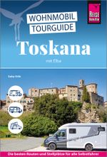 Reise Know-How Wohnmobil-Tourguide Toskana mit Elba Cover des Buches Reise Know-How Wohnmobil-Tourguide Toskana mit Elba (ISBN: 9783831780716)