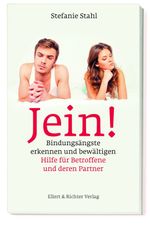Jein! Bindungsängste erkennen und bewältigen Cover des Buches Jein! Bindungsängste erkennen und bewältigen (ISBN: 9783831902903)