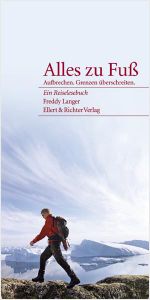 Alles zu Fuß Cover des Buches Alles zu Fuß (ISBN: 9783831903610)