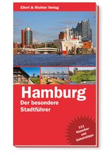 Hamburg Der besondere Stadtführer Cover des Buches Hamburg Der besondere Stadtführer (ISBN: 9783831904525)