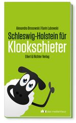 Schleswig-Holstein für Klookschieter Cover des Buches Schleswig-Holstein für Klookschieter (ISBN: 9783831906680)