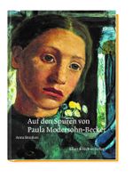 Auf den Spuren von Paula Modersohn-Becker Cover des Buches Auf den Spuren von Paula Modersohn-Becker (ISBN: 9783831906864)