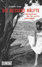 Die bessere Hälfte Cover des Buches Die bessere Hälfte (ISBN: 9783832159610)