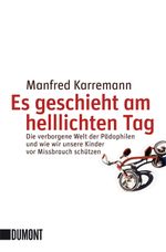 Es geschieht am helllichten Tag Cover des Buches Es geschieht am helllichten Tag (ISBN: 9783832161422)