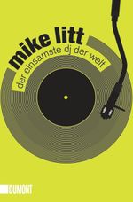 Der einsamste DJ der Welt Cover des Buches Der einsamste DJ der Welt (ISBN: 9783832162023)