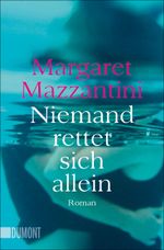 Niemand rettet sich allein Cover des Buches Niemand rettet sich allein (ISBN: 9783832162979)