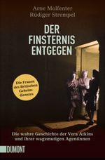 Der Finsternis entgegen Cover des Buches Der Finsternis entgegen (ISBN: 9783832163945)
