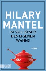 Im Vollbesitz des eigenen Wahns Cover des Buches Im Vollbesitz des eigenen Wahns (ISBN: 9783832164270)