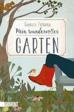 Mein wundervoller Garten Cover des Buches Mein wundervoller Garten (ISBN: 9783832164904)