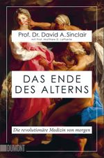 Das Ende des Alterns Cover des Buches Das Ende des Alterns (ISBN: 9783832165581)